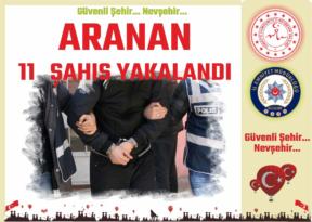 Nevşehir Genelinde Aranan 11 Şahıs Yakalandı