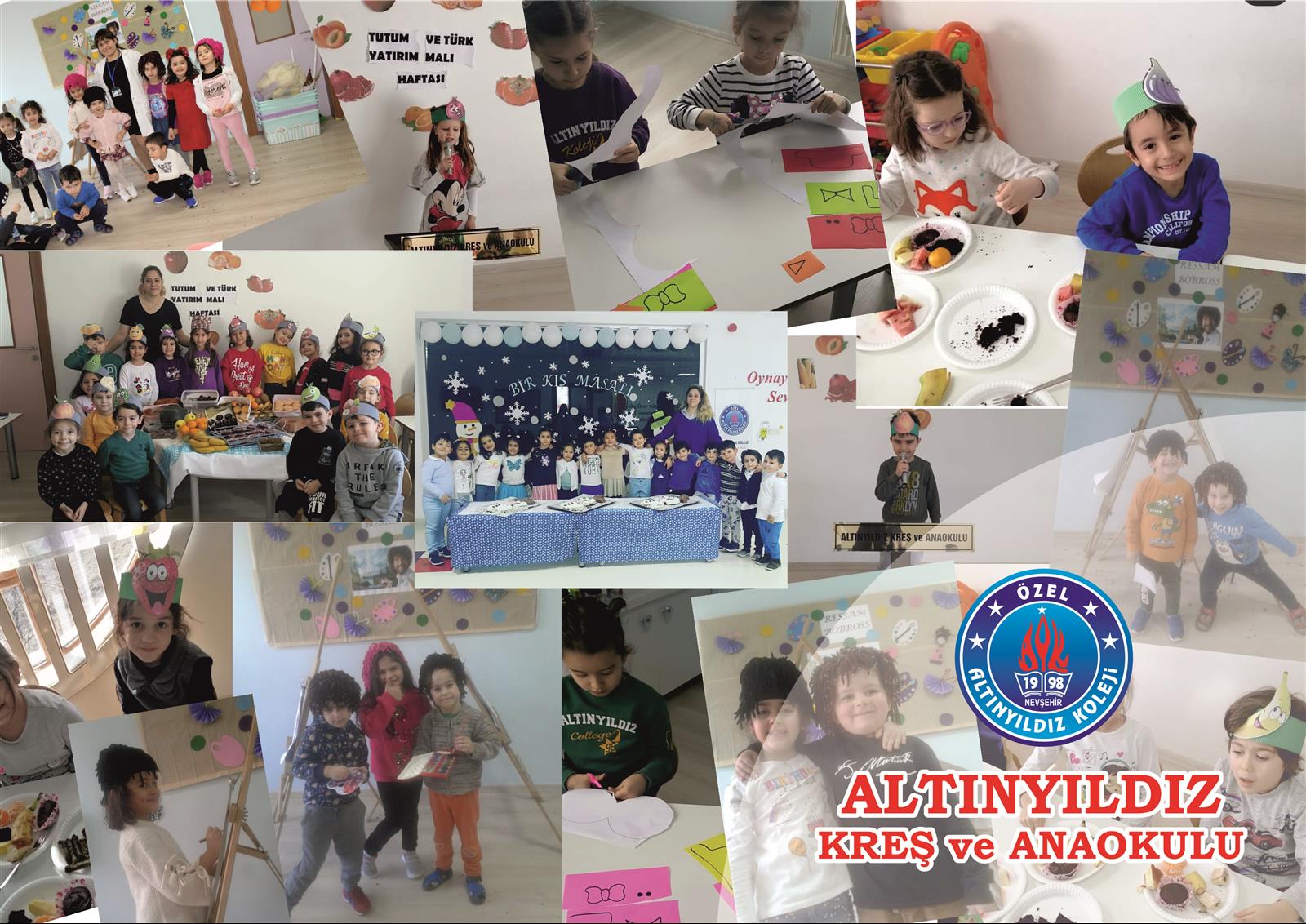 ALTINYILDIZ KREŞ VE ANAOKULUNDA HER GÜN YENİ BİR ETKİNLİK