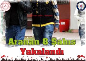 Nevşehir’de Aranan Sekiz Şahıs Yakalandı