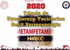 Nevşehir’de 2020 Yılında da Uyuşturucu Tacirlerine Geçit Vermeyeceğiz