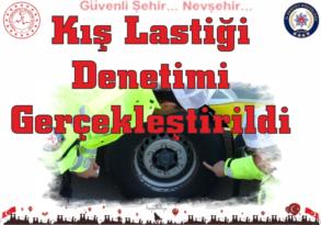 Nevşehir’de Kış Lastiği Denetimi Gerçekleştirildi