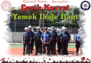 Nevşehir Emniyet Müdürlüğü Çevik Kuvvet Yemek İhalesi