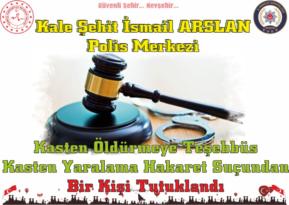 Kasten Öldürmeye Teşebbüs Suçundan Bir Kişi Tutuklandı