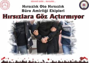 Hırsızlık Oto Hırsızlık Büro Amirliği Ekipleri Hırsızlara Göz Açtırmıyor