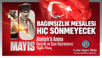 Avanos Belediye Başkanı Celal Alper İbaş’tan 19 Mayıs Mesajı