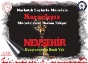 Narkotik Suçlarla Mücadelede Kararlıyız Mücadelemiz Devam Ediyor