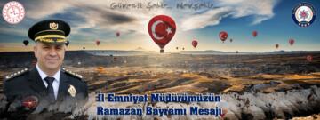 Emniyet Müdürü Artunay’dan Bayram Mesajı