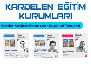 KARDELEN KOLEJİNDE ONLİNE YAZAR GÜNLERİ