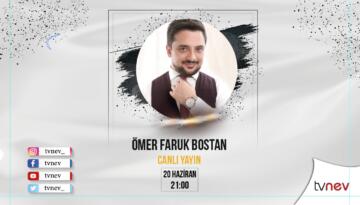 SEVİLEN SANATÇI ÖMER FARUK BOSTAN BU AKŞAM TVNEV EKRANLARINDA