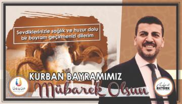 Ürgüp Belediye Başkanı Mehmet Aktürk’ün Kurban Bayramı Mesajı