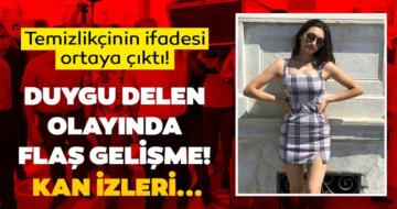 Duygu Delen’in ölümündeki karanlık noktalar