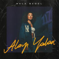 Genç şarkıcı Mela Bedel, ‘Alayı Yalan’la müzik dünyasına damga vurmaya geliyor…