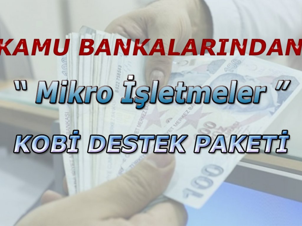 Mikro işletmelere destek paketi