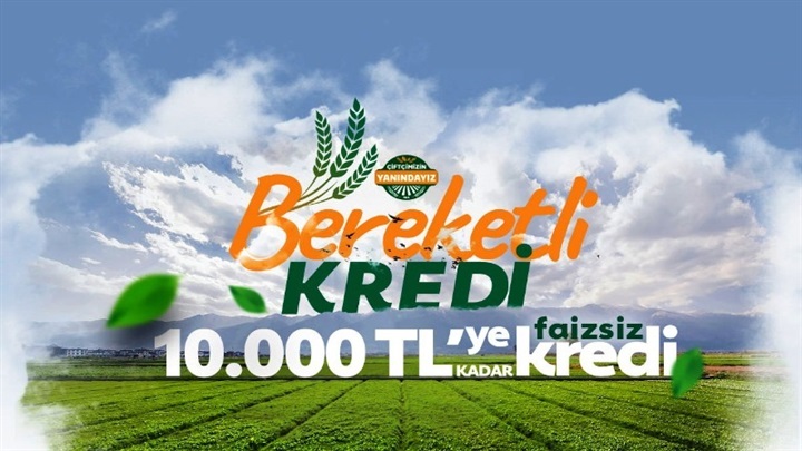 Tarım krediden bereketli kredi imkanı