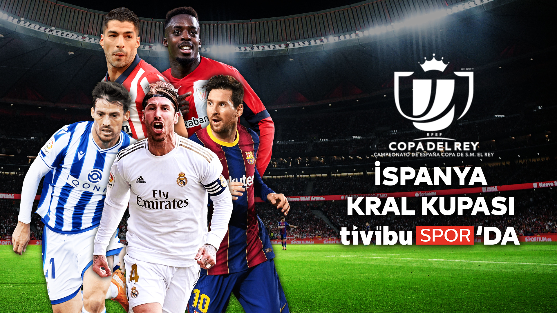 İngiltere FA Cup ve İspanya Kral Kupası Tivibu Spor’da