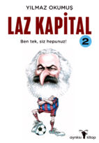 YILMAZ OKUMUŞ’UN ”LAZ KAPİTAL 2” KİTABI ÇIKTI
