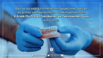 Diş Protez Teknikerleri ve Teknisyenleri gününüz kutlu olsun