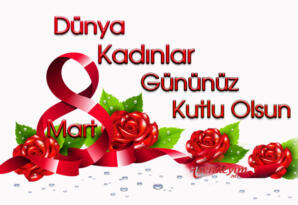 8 MART KUTLAMA MESAJLARI