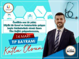 Ürgüp Belediye Başkanı Mehmet Aktürk’ün 14 Mart Tıp Bayramı Mesajı