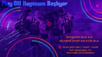SİGORTA SHOP KADINLAR 1.LİGİ PLAY-OFF YARI FİNAL İLK MAÇINDA RAKİP SİGORTA SHOP KALECİK BELEDİYESİ