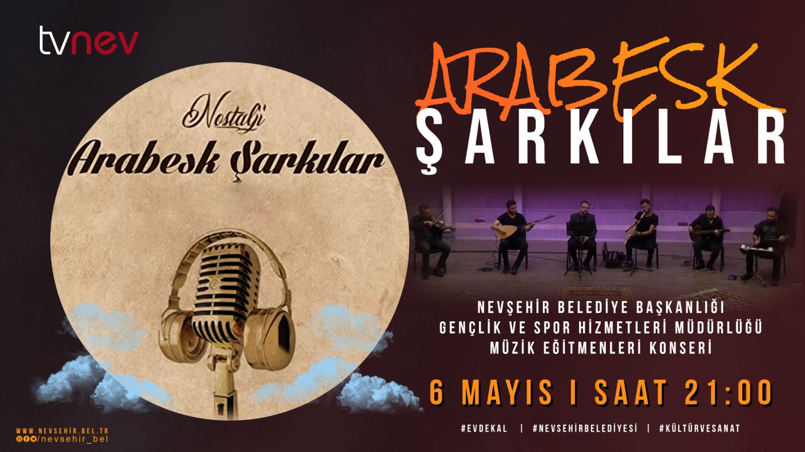 NEVŞEHİR BELEDİYESİ MÜZİK TOPLULUĞU’NDAN ARABESK KONSERİ