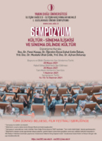 I. ULUSLARARASI SİNEMA SEMPOZYUMU GERÇEKLEŞTİRİLİYOR