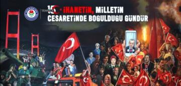 15 Temmuz, ihanetin milletin cesaretinde boğulduğu gündür