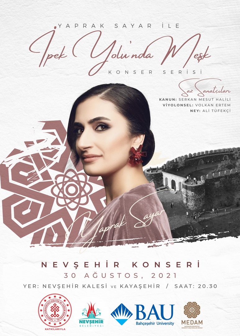 YAPRAK SAYAR İLE İPEK YOLU’NDA MEŞK KONSERİ 30 AĞUSTOS AKŞAMI KAYAŞEHİR’DE