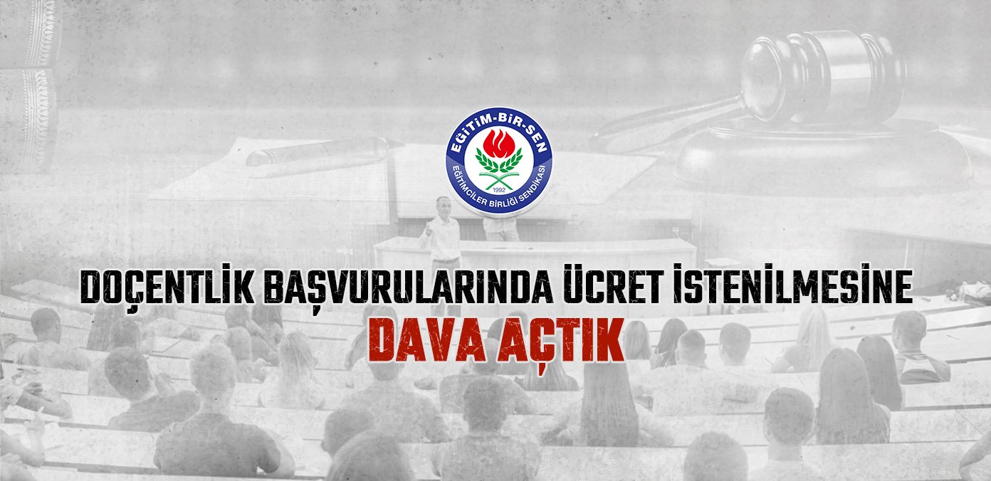 Doçentlik başvurularında ücret istenilmesine dava açıldı