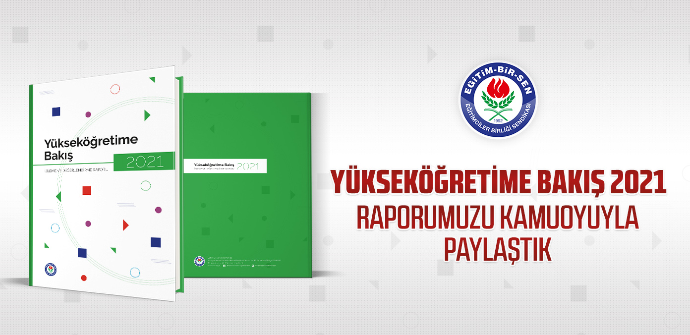 EBS Yükseköğretime Bakış 2021 raporunu kamuoyuyla paylaştı