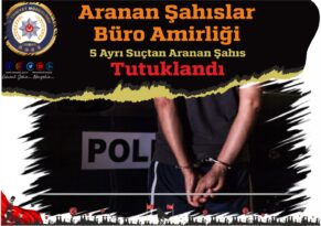5 Ayrı Suçtan Aranan Şahıs Tutuklandı