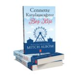 MİTCH ALBOM’UN “CENNETTE KARŞILAŞACAĞINIZ BEŞ KİŞİ” KİTABI RAFLARDA YERİNİ ALDI