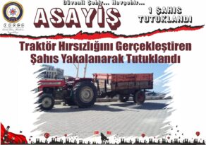 Traktör Hırsızlığını Gerçekleştiren Şahıs Yakalanarak Tutuklandı.