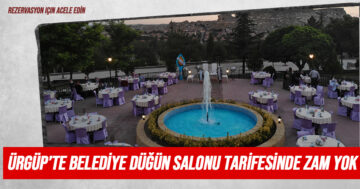 Ürgüp Belediyesi tarafından yeniden dizayn edilen düğün salonu