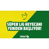 Süper Lig heyecanı yeniden başlıyor