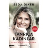 SEDA DİKER’İN İNKILAP KİTABEVİ ETİKETİYLE RAFLARDA YERİNİ ALAN “TANRIÇA KADINLAR” KİTABI OKUYUCUSUYLA BULUŞTU.