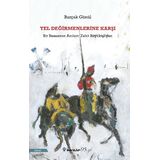 RESİM SANATININ DON KİŞOT’U ZAHİT BÜYÜKİŞLİYEN’İN YAŞAM ÖYKÜSÜ “YEL DEĞİRMENLERİNE KARŞI: BİR RESSAMIN ANILARI” KİTABI RAFLARDA