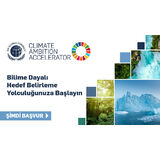 UN Global Compact İklim Hedefi Hızlandırma Programı Başlıyor