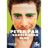 “Peter Pan ve Varolmayan Ülke” Müzikali