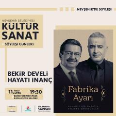 BEKİR DEVELİ VE HAYATİ İNANÇ ‘FABRİKA AYARI’ ADLI SÖYLEŞİLERİYLE BU AKŞAM DAMAT İBRAHİM PAŞA SPOR SALONU’NDA