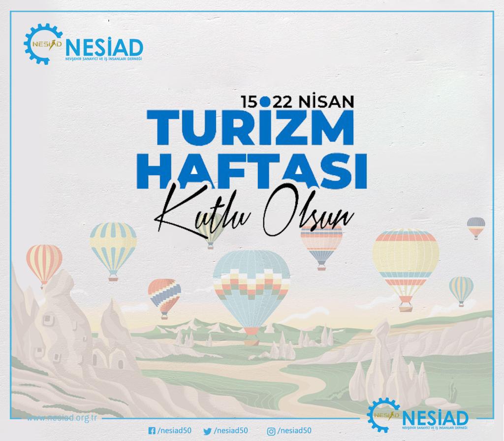 NESİAD TURİZM KOMİTESİ TURİZM HAFTASINI KUTLADI