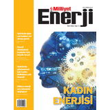 Bitmek Bilmeyen Kadın Enerjisi Milliyet Enerji’de