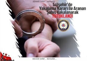 Nevşehir’de aranan 2 şahıs yakalandı