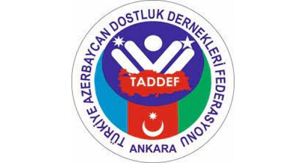 ERMENİSTAN’IN SALDIRGANLIĞINI REDDEDİYORUZ… TADEF’TEN AÇIKLAMA