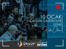 ÜRGÜP BELEDİYE BAŞKANI MEHMET AKTÜRK’ÜN 10 OCAK ÇALIŞAN GAZETECİLER GÜNÜ MESAJI