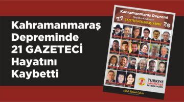 TGF; Acımız büyük 21 meslektaşımızı depremde kaybettik