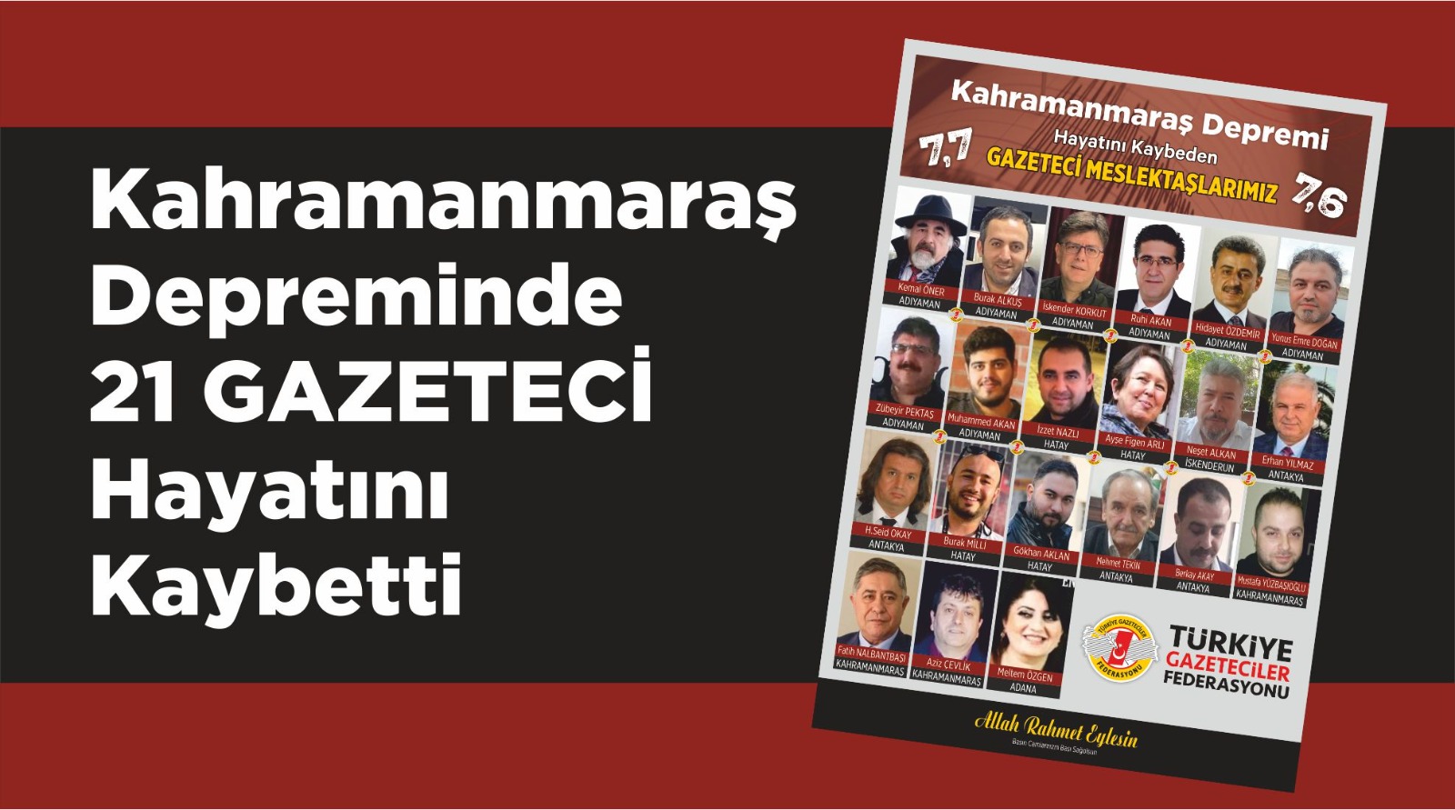 TGF; Acımız büyük 21 meslektaşımızı depremde kaybettik