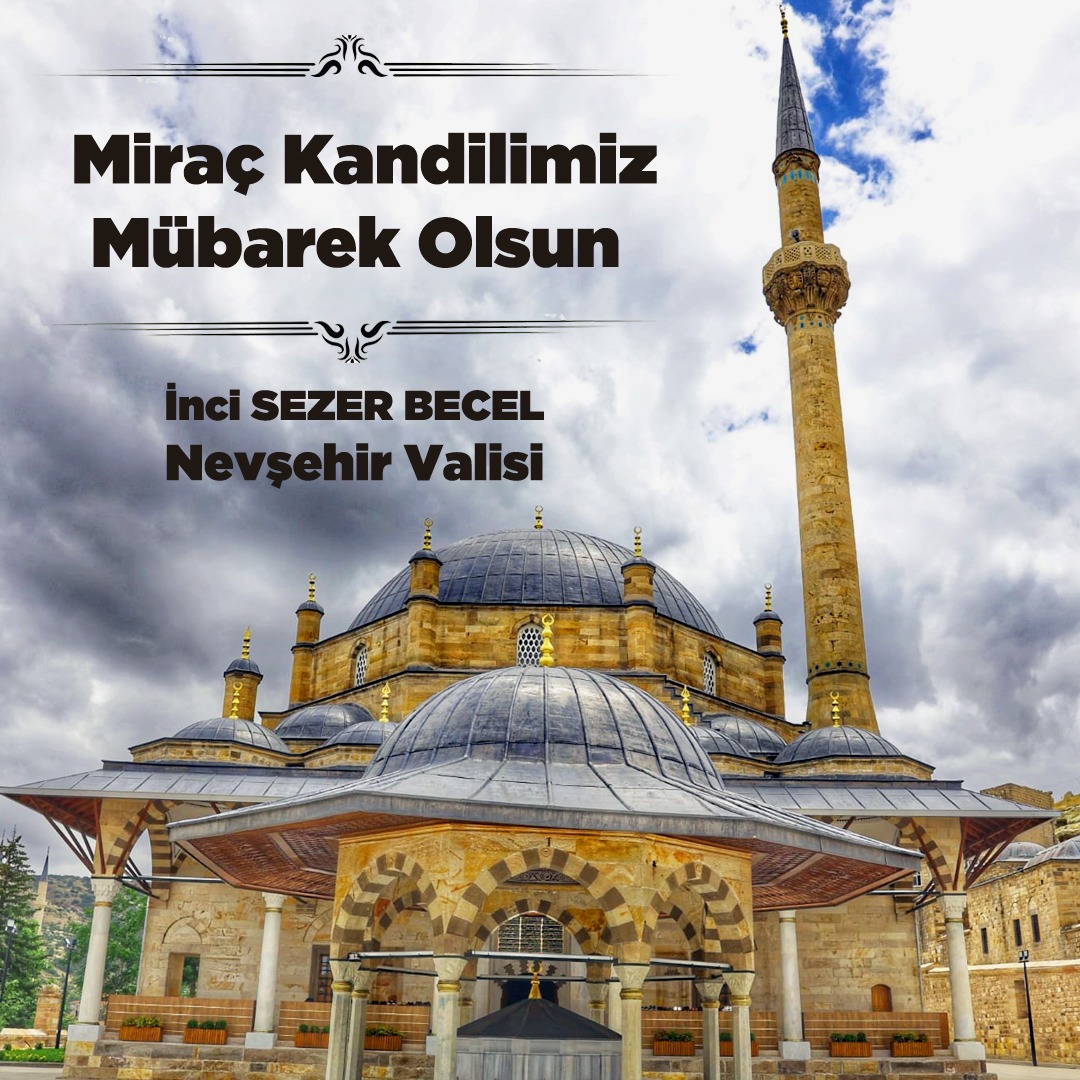 Valimiz Sayın İnci Sezer Becel’in Miraç Kandili Mesajı