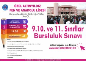 ALTINYILDIZ FEN VE ANADOLU LİSELERİNDE 9. 10. ve 11. SINIFLAR BURSLULUK SINAVI YARIN GERÇEKLEŞECEK
