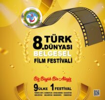 8. Türk Dünyası Belgesel Film Festivali 2023 Yılı Ödülleri Sahiplerini Buldu